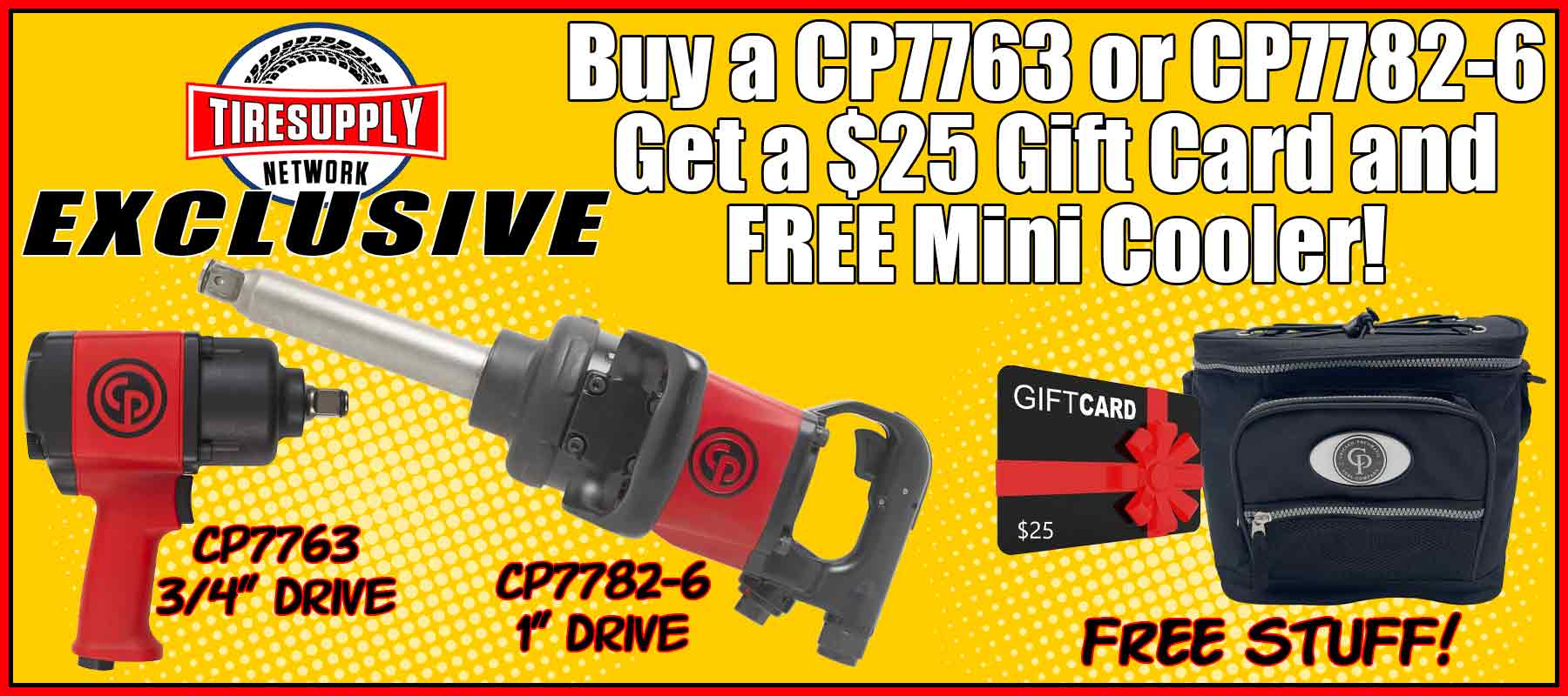 Buy a Chicago Pneumatic CP7763 or CP7782-6 Impact Wrench and Get a $25 Gift Card & FREE Mini Cooler!