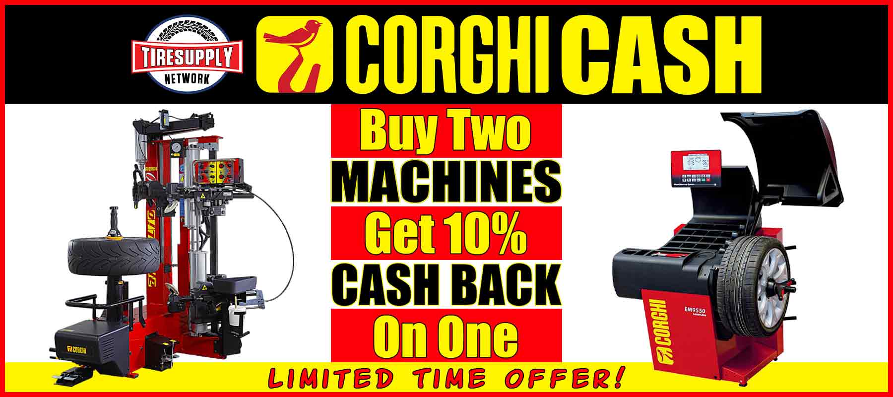 Buy Any 2 Corghi Machines and Get 10% Cash Back on the Higher Priced Unit!