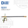 A stainless steel 9-inch flexible braided valve extension with a robust clamp, labeled with the Dill brand and part number 9059-9.
