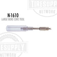 N-1610 large bore core tool