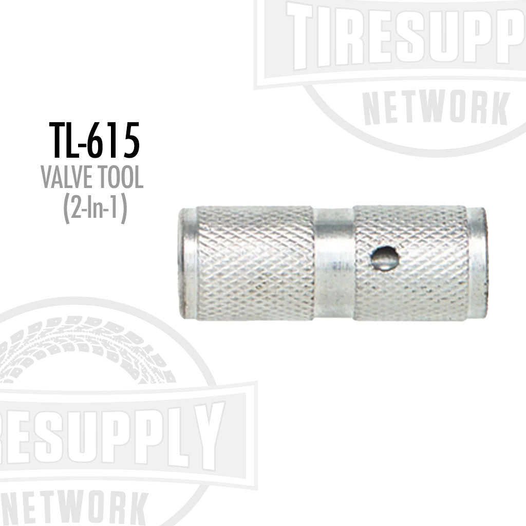 A silver-colored 2-in-1 valve tool combination core remover and deflator with textured grips and markings 'TL-615 VALVE TOOL (2-In-1)'.
