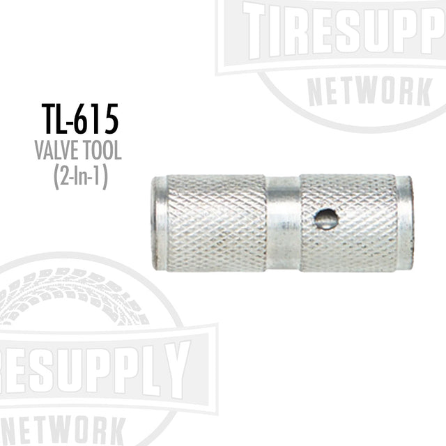 A silver-colored 2-in-1 valve tool combination core remover and deflator with textured grips and markings 'TL-615 VALVE TOOL (2-In-1)'.