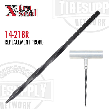 A black replacement probe for tire repair, labeled with the part number 14-218R and the Xtra Seal brand logo.