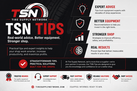 Tire Supply Network TSN Tips™ – Expert Equipment Buying Guides