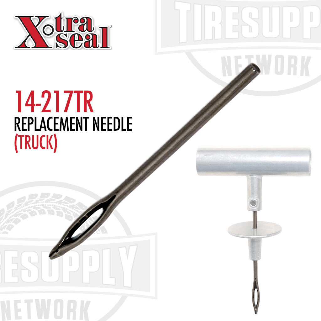 Xtra Seal | Replacement Needle - Choose Passenger or Truck (14-217R) (14-217TR)