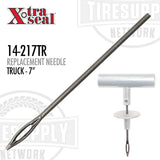 Xtra Seal | Replacement Needle - Choose Passenger 14-217R or Truck 14-217TR